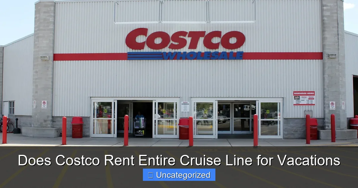 Does Costco Rent Entire Cruise Line for Vacations
