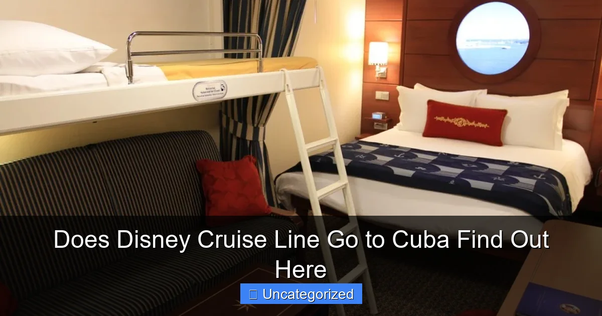 Does Disney Cruise Line Go to Cuba Find Out Here