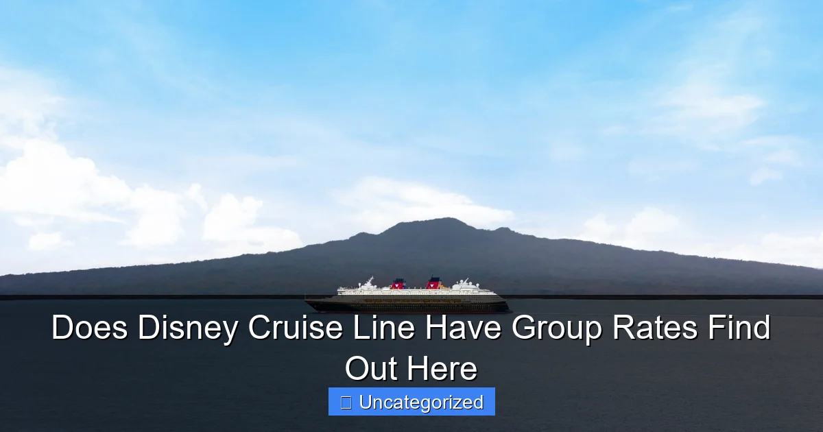 Does Disney Cruise Line Have Group Rates Find Out Here