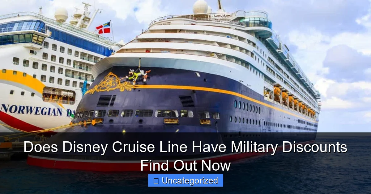 Does Disney Cruise Line Have Military Discounts Find Out Now