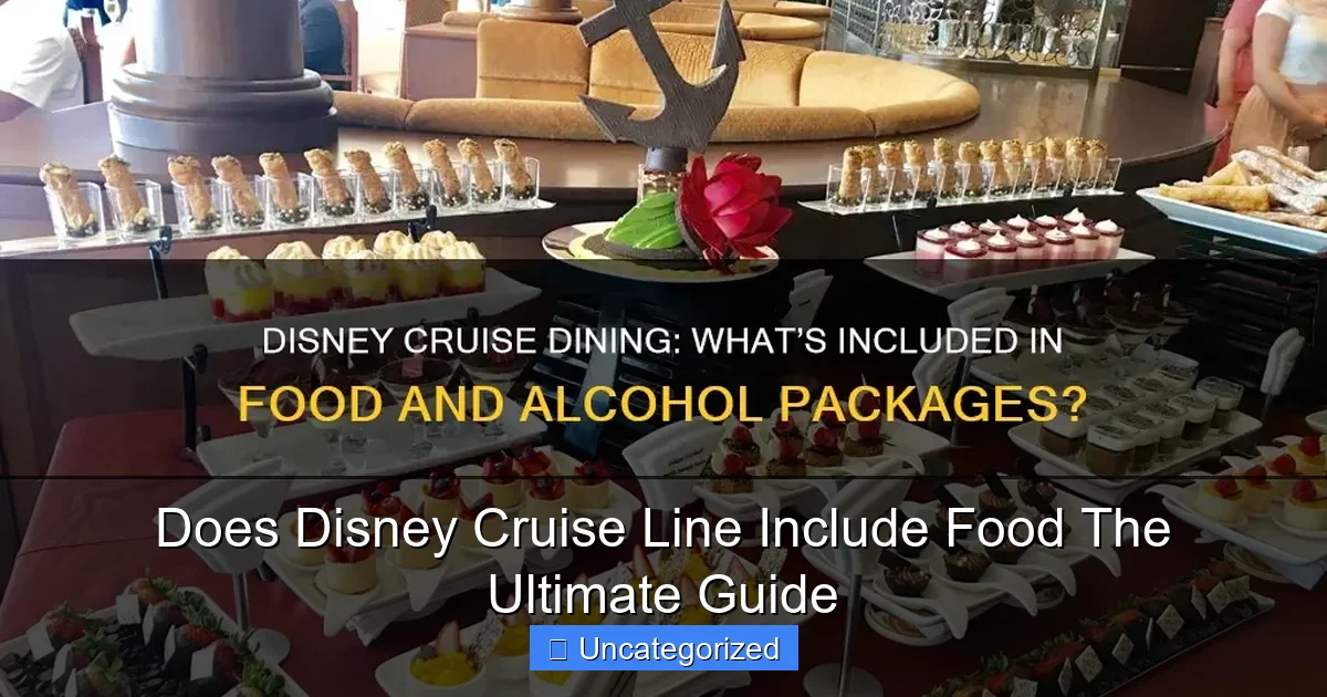 Does Disney Cruise Line Include Food The Ultimate Guide