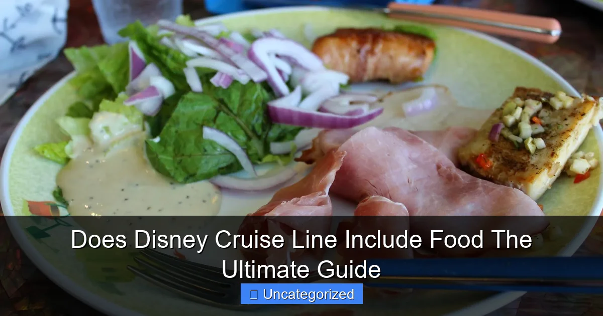 Does Disney Cruise Line Include Food The Ultimate Guide