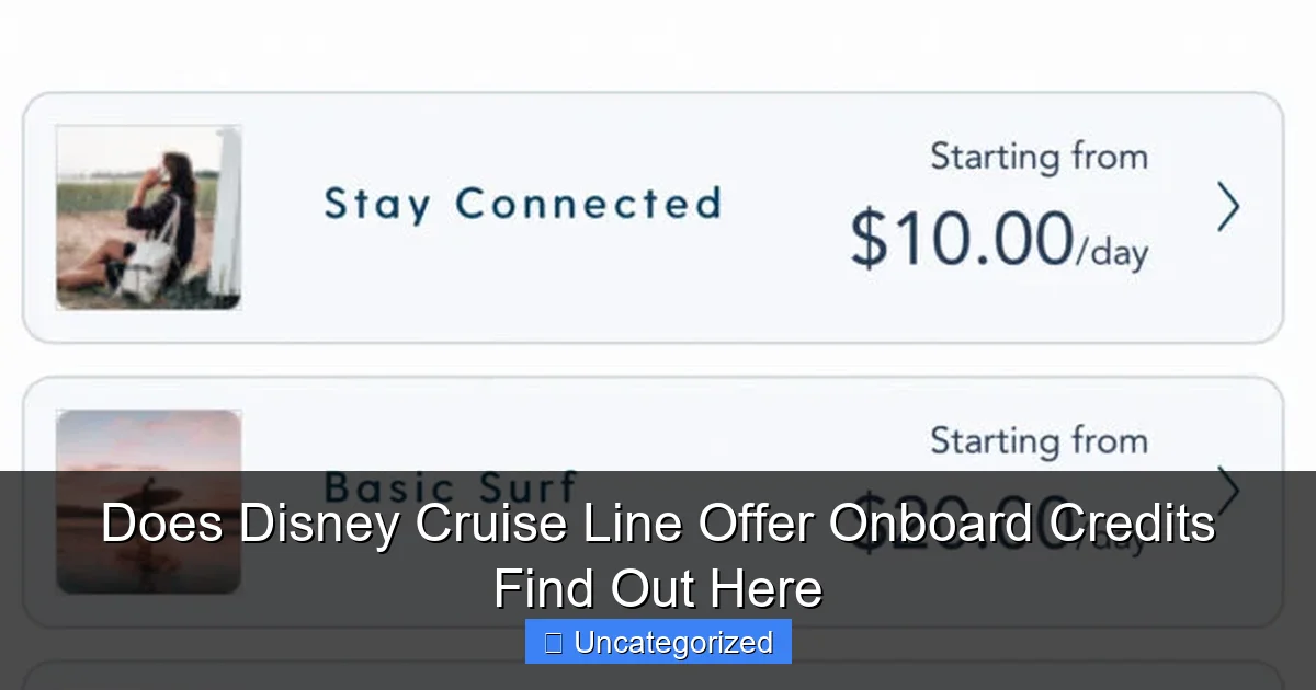 Does Disney Cruise Line Offer Onboard Credits Find Out Here