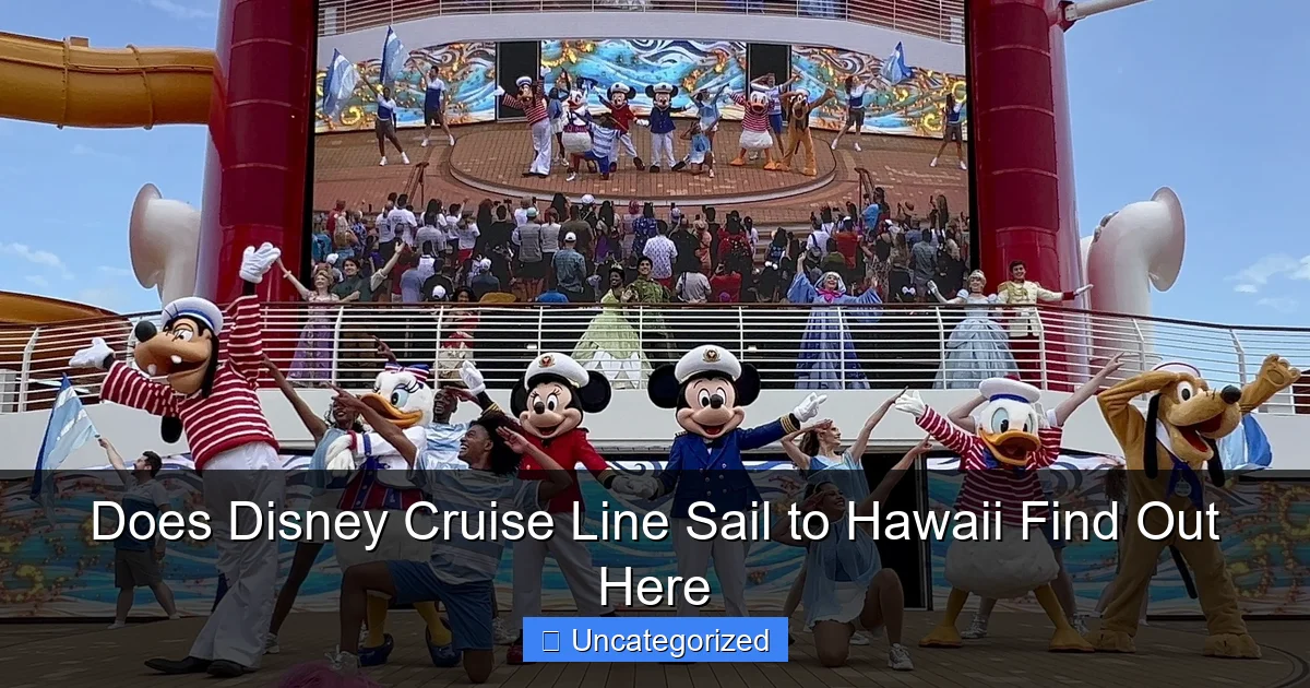 Does Disney Cruise Line Sail to Hawaii Find Out Here