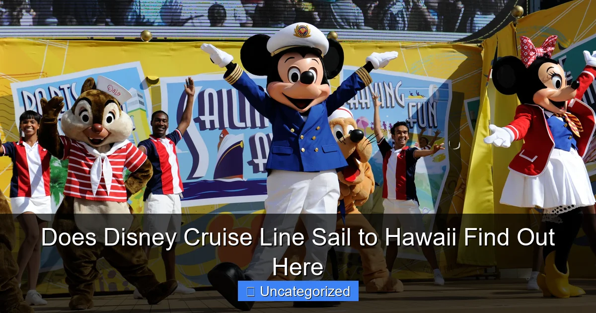 Does Disney Cruise Line Sail to Hawaii Find Out Here