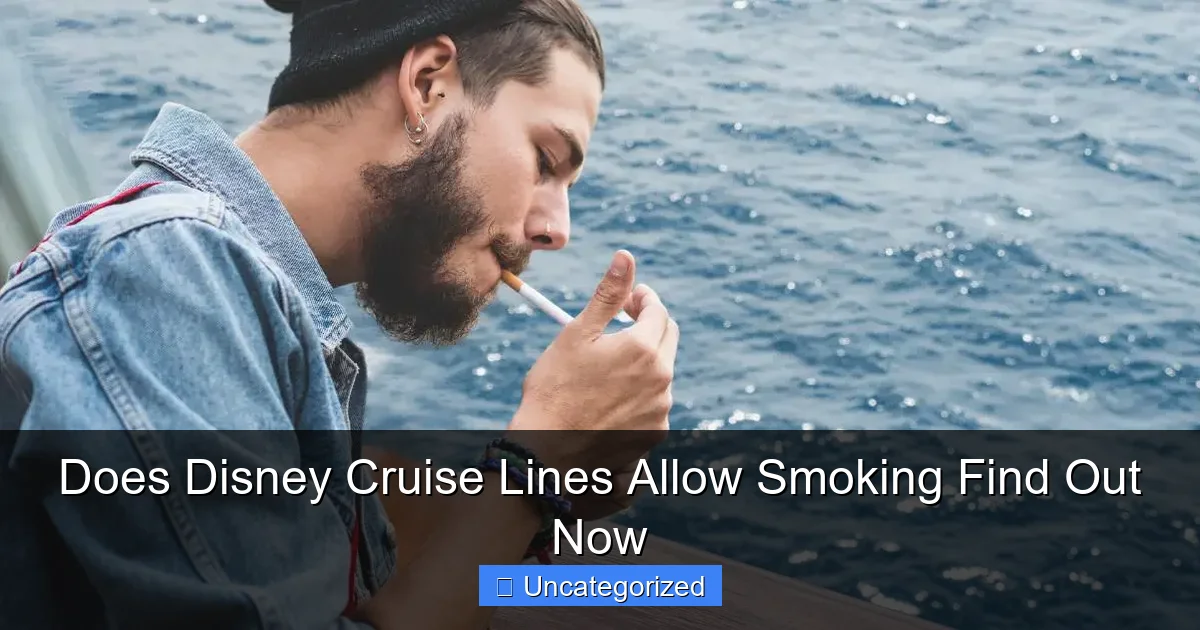 Does Disney Cruise Lines Allow Smoking Find Out Now