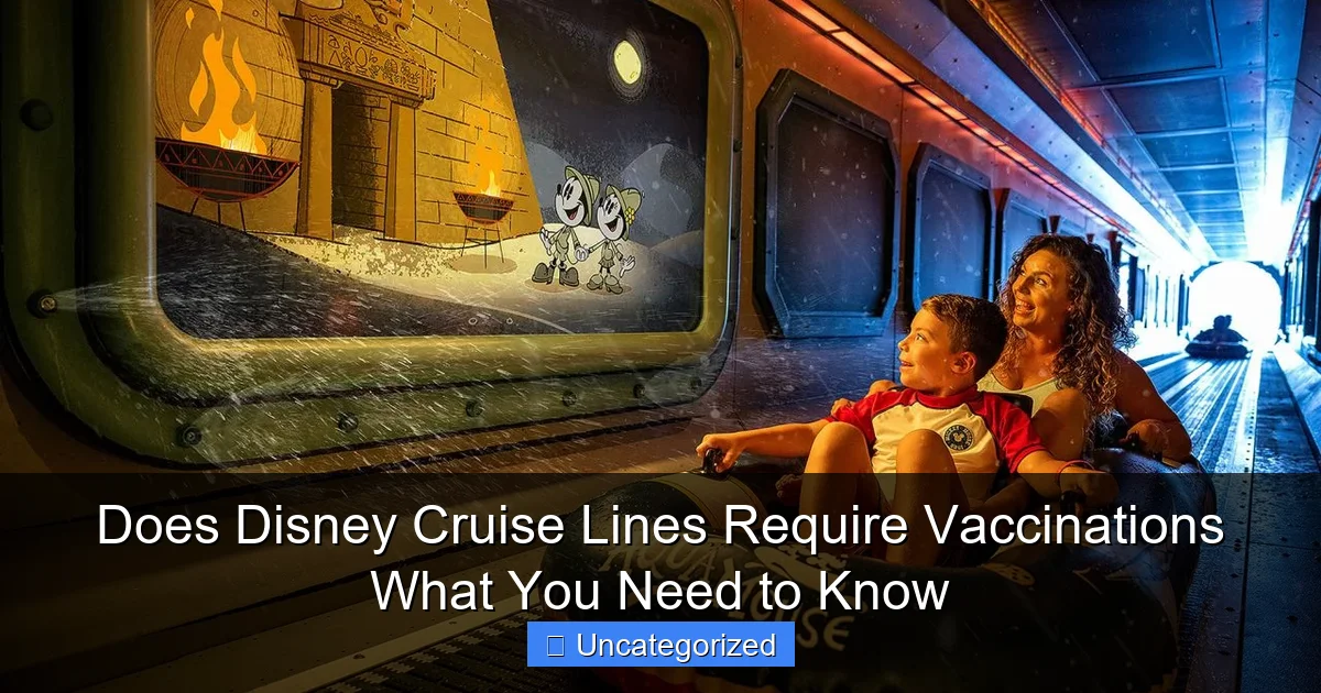 Does Disney Cruise Lines Require Vaccinations What You Need to Know