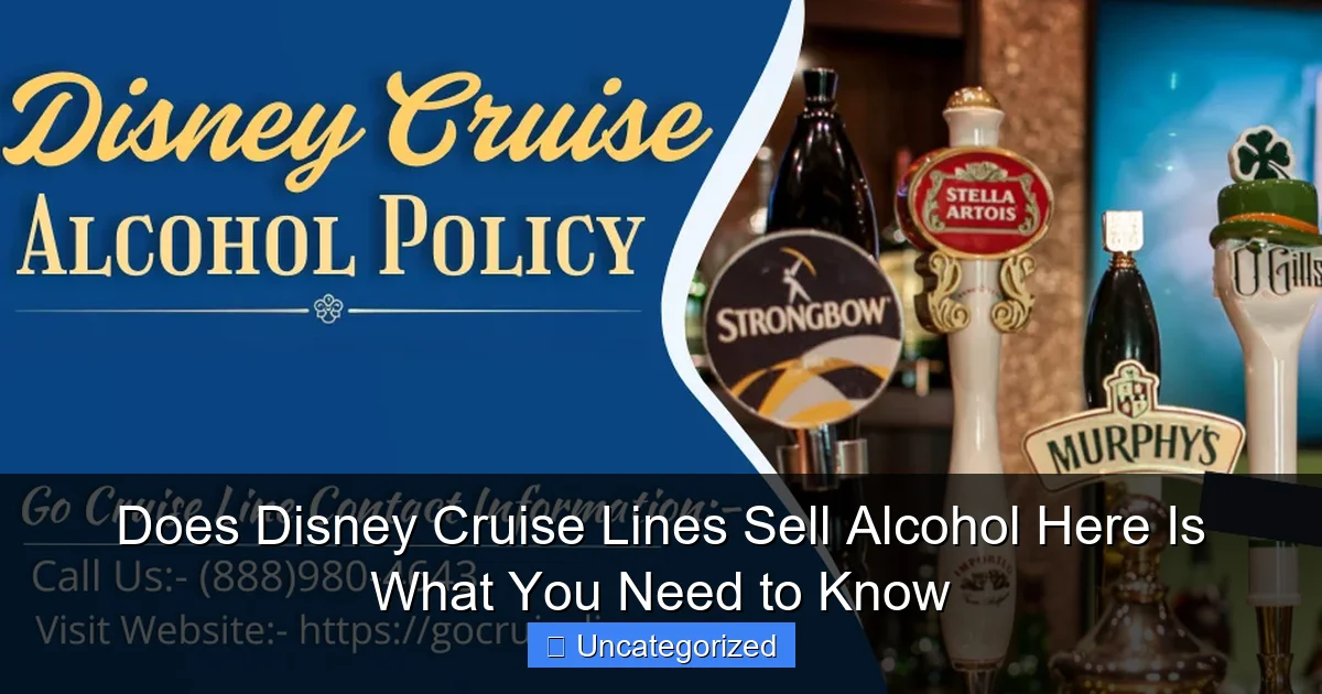 Does Disney Cruise Lines Sell Alcohol Here Is What You Need to Know