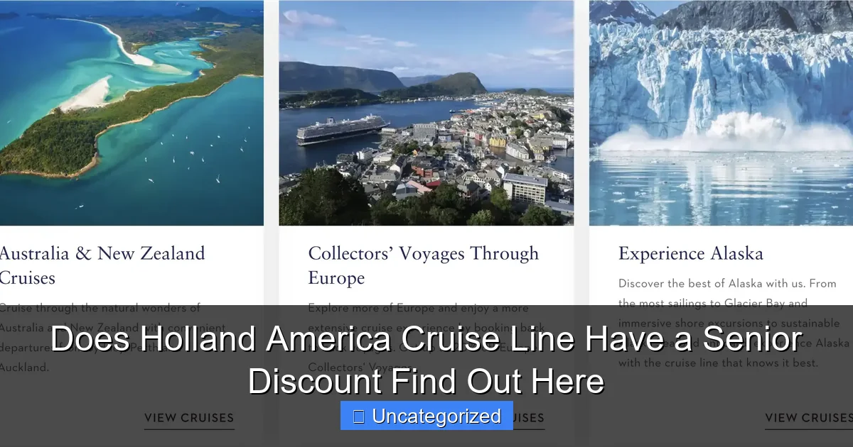 Does Holland America Cruise Line Have a Senior Discount Find Out Here