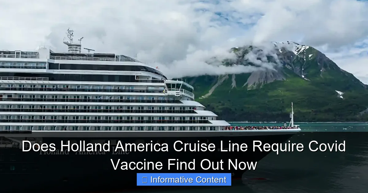 Does Holland America Cruise Line Require Covid Vaccine Find Out Now