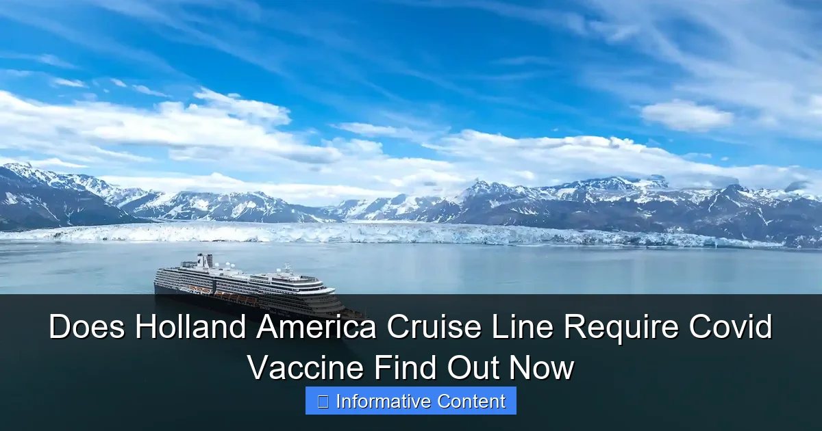 Does Holland America Cruise Line Require Covid Vaccine Find Out Now