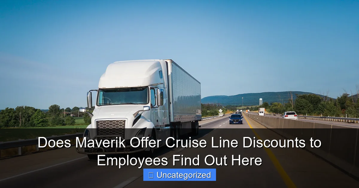 Does Maverik Offer Cruise Line Discounts to Employees Find Out Here