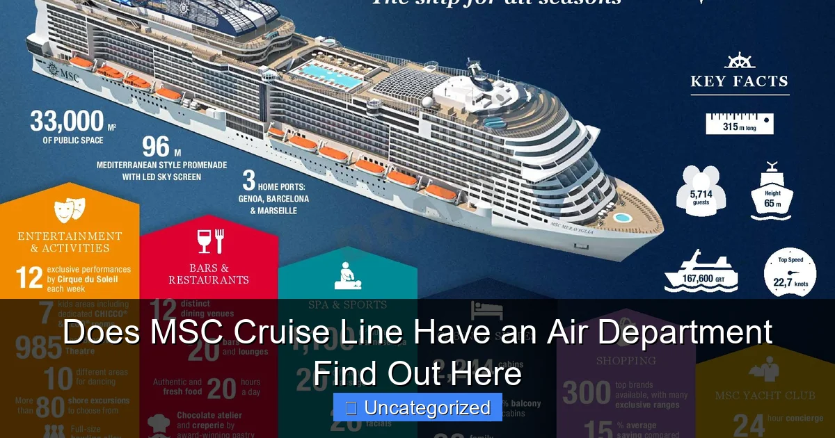 Does MSC Cruise Line Have an Air Department Find Out Here