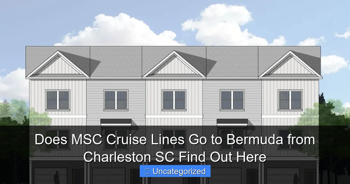Does MSC Cruise Lines Go to Bermuda from Charleston SC Find Out Here