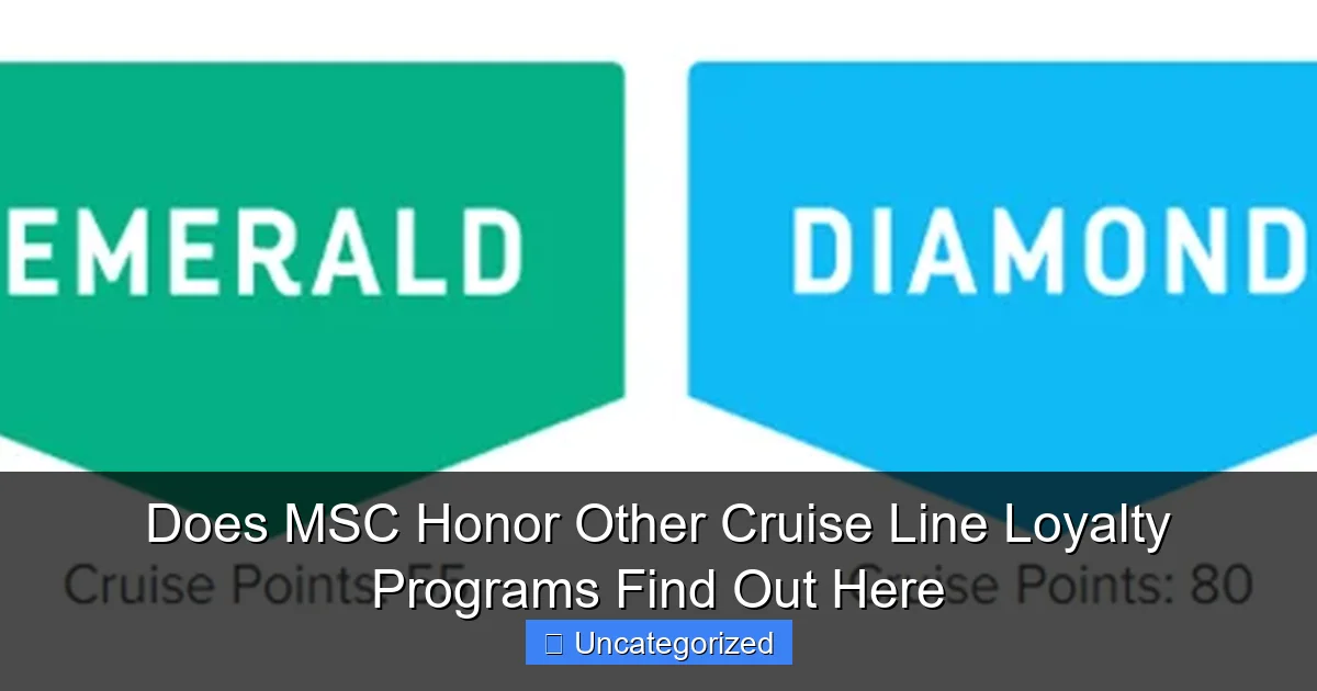 Does MSC Honor Other Cruise Line Loyalty Programs Find Out Here