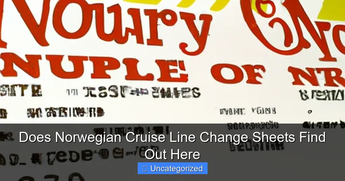 Does Norwegian Cruise Line Change Sheets Find Out Here