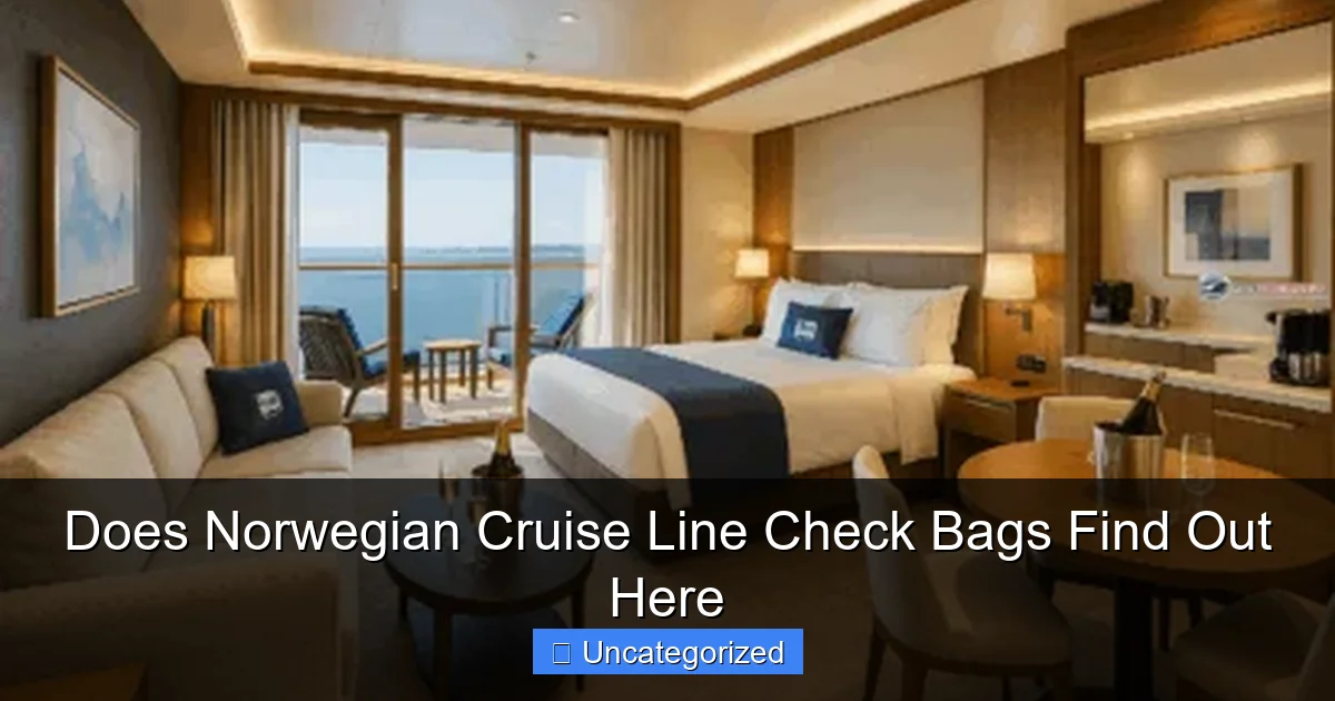 Does Norwegian Cruise Line Check Bags Find Out Here