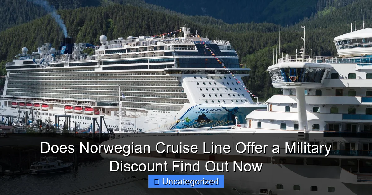 Does Norwegian Cruise Line Offer a Military Discount Find Out Now