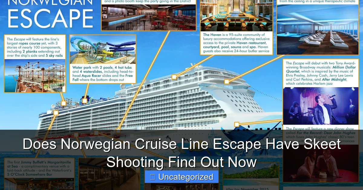 Does Norwegian Cruise Line Escape Have Skeet Shooting Find Out Now