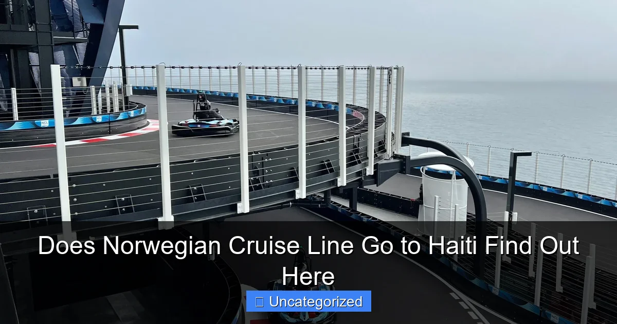 Does Norwegian Cruise Line Go to Haiti Find Out Here