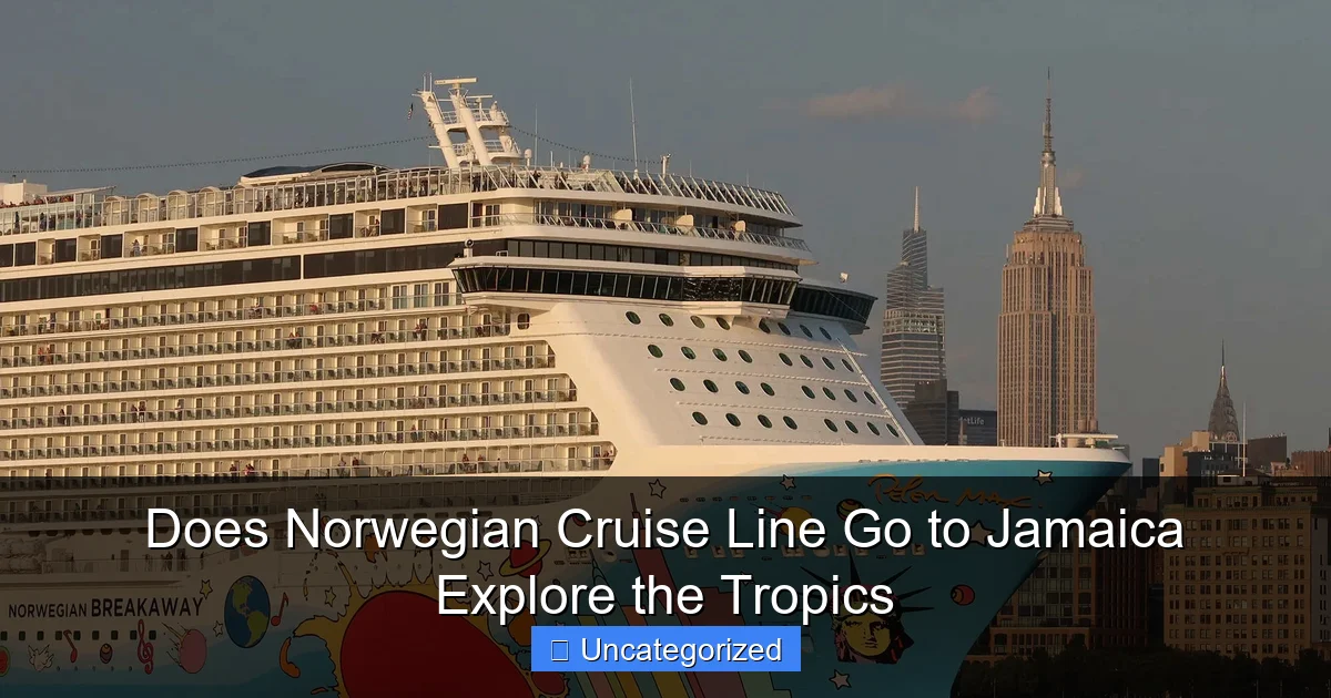 Does Norwegian Cruise Line Go to Jamaica Explore the Tropics