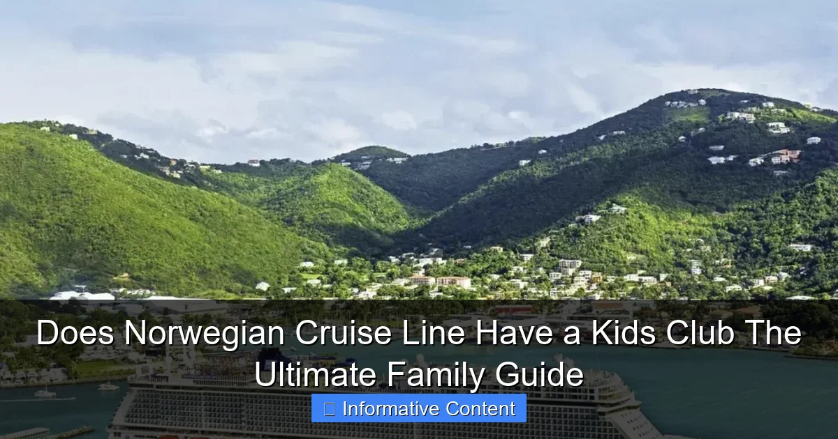Does Norwegian Cruise Line Have a Kids Club The Ultimate Family Guide