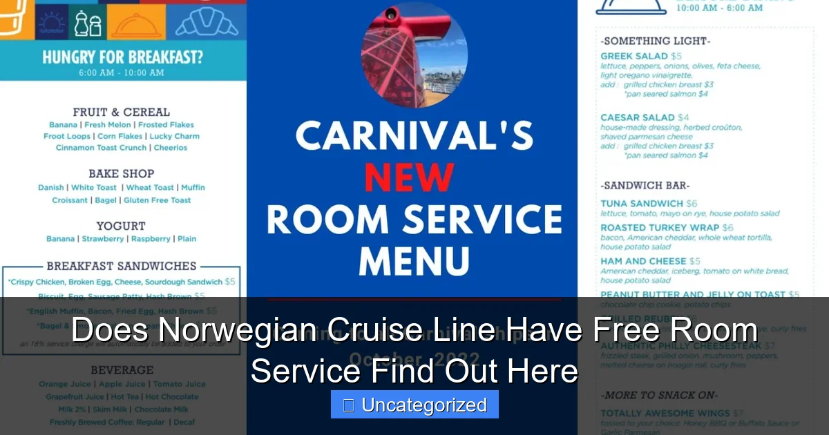 Does Norwegian Cruise Line Have Free Room Service Find Out Here