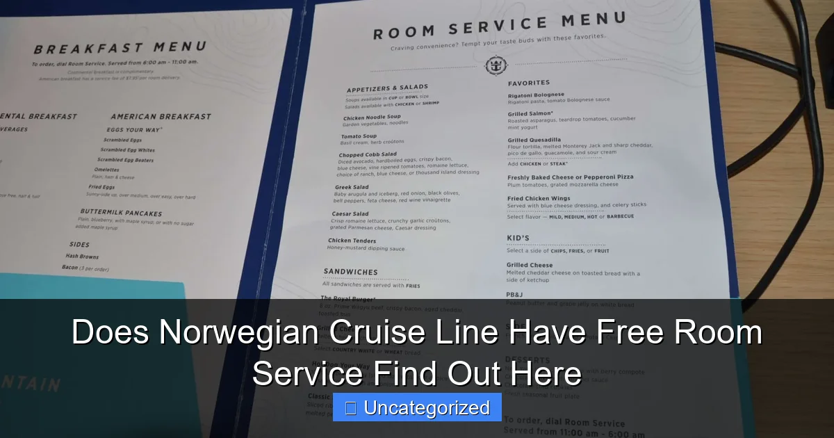 Does Norwegian Cruise Line Have Free Room Service Find Out Here