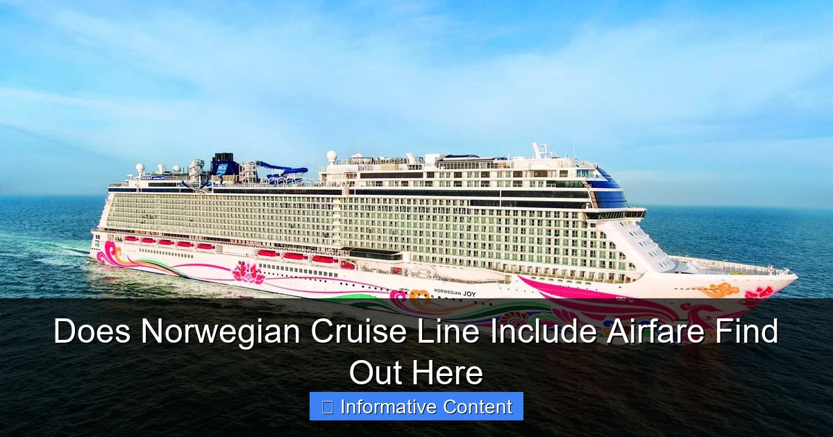 Does Norwegian Cruise Line Include Airfare Find Out Here