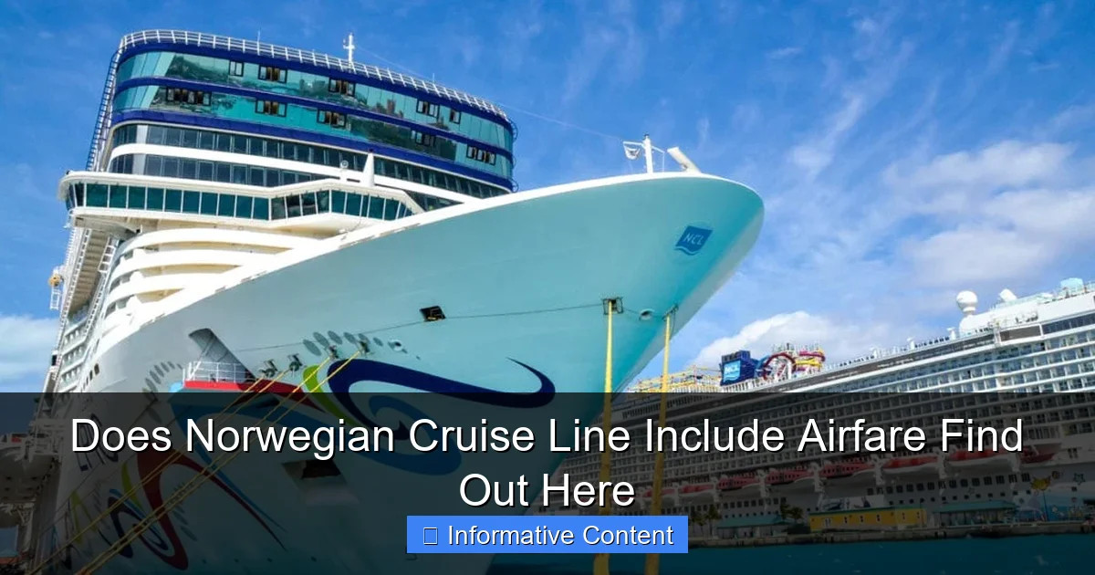 Does Norwegian Cruise Line Include Airfare Find Out Here