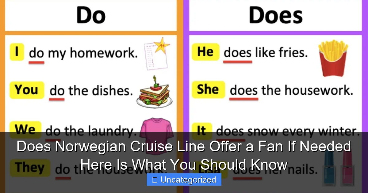 Does Norwegian Cruise Line Offer a Fan If Needed Here Is What You Should Know