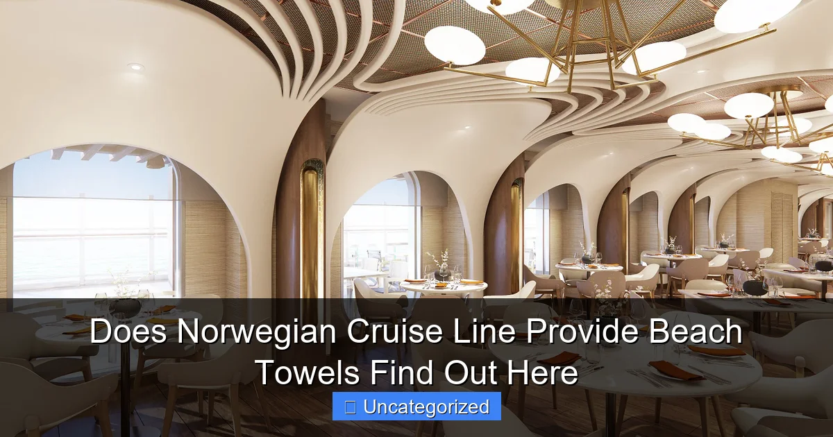 Does Norwegian Cruise Line Provide Beach Towels Find Out Here