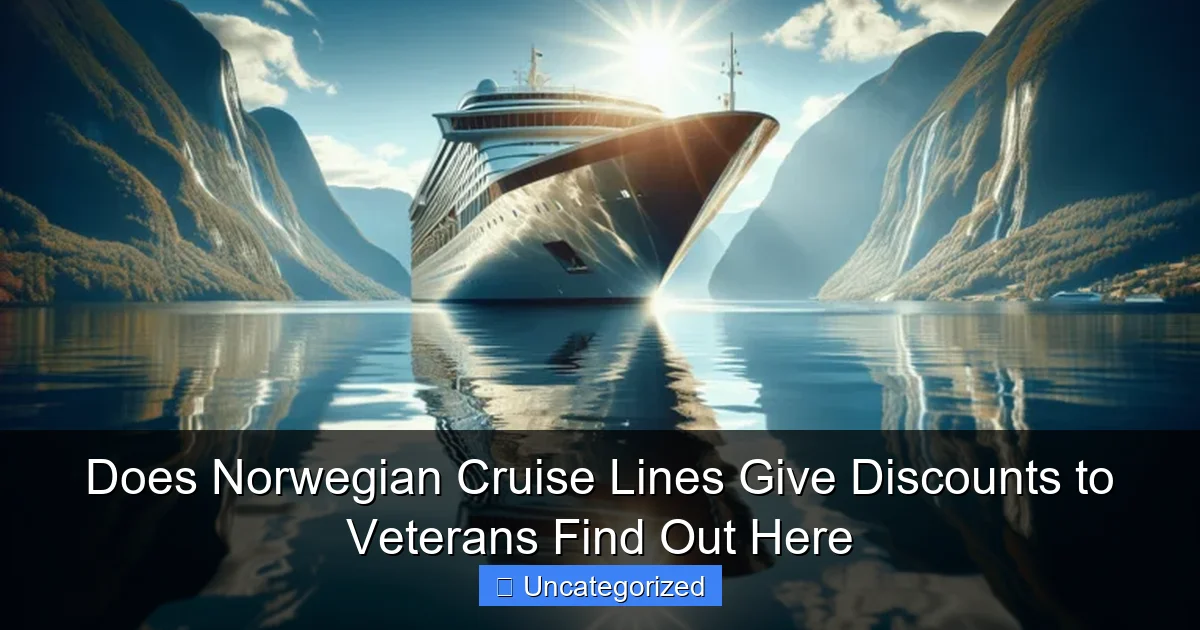 Does Norwegian Cruise Lines Give Discounts to Veterans Find Out Here
