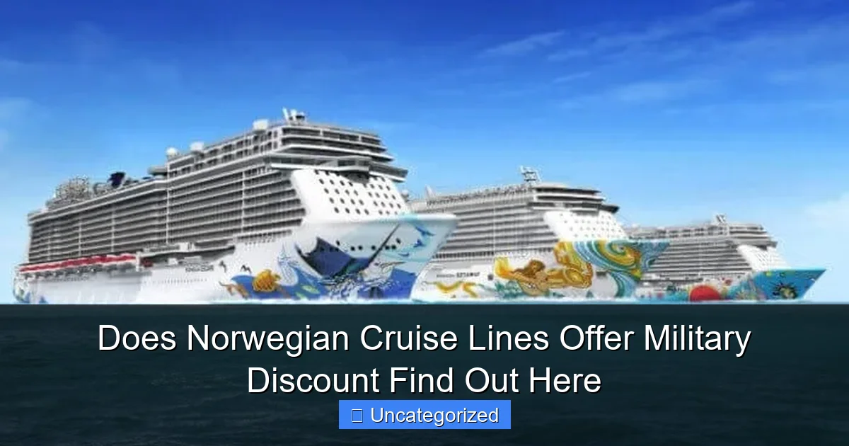 Does Norwegian Cruise Lines Offer Military Discount Find Out Here