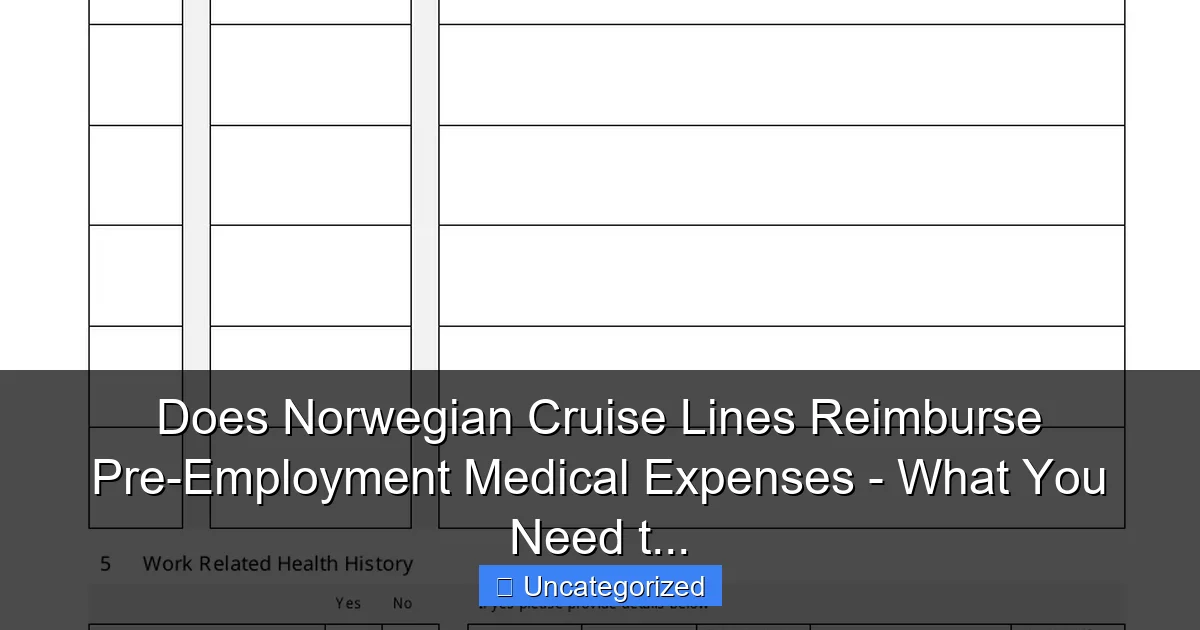 Does Norwegian Cruise Lines Reimburse Pre-Employment Medical Expenses - What You Need t...