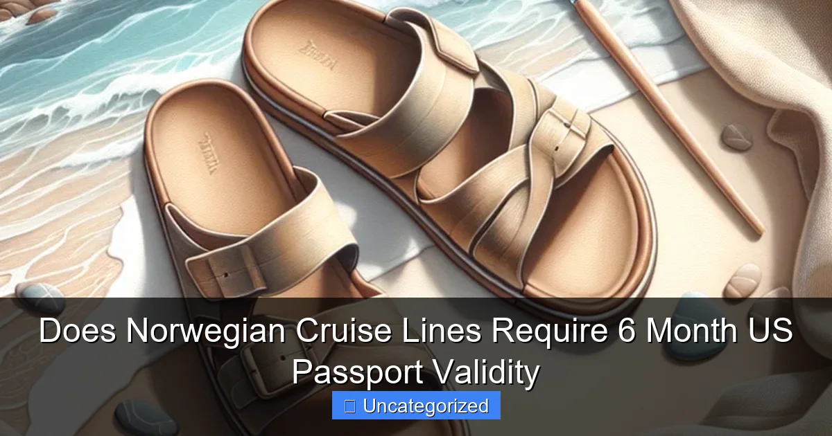 Does Norwegian Cruise Lines Require 6 Month US Passport Validity