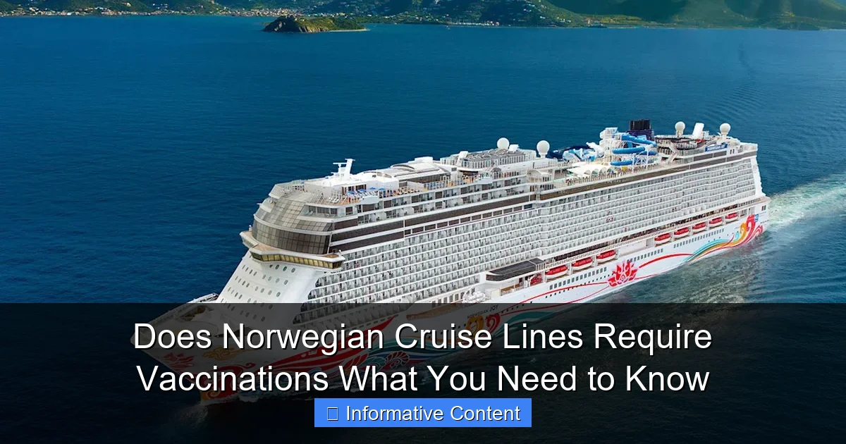 Does Norwegian Cruise Lines Require Vaccinations What You Need to Know