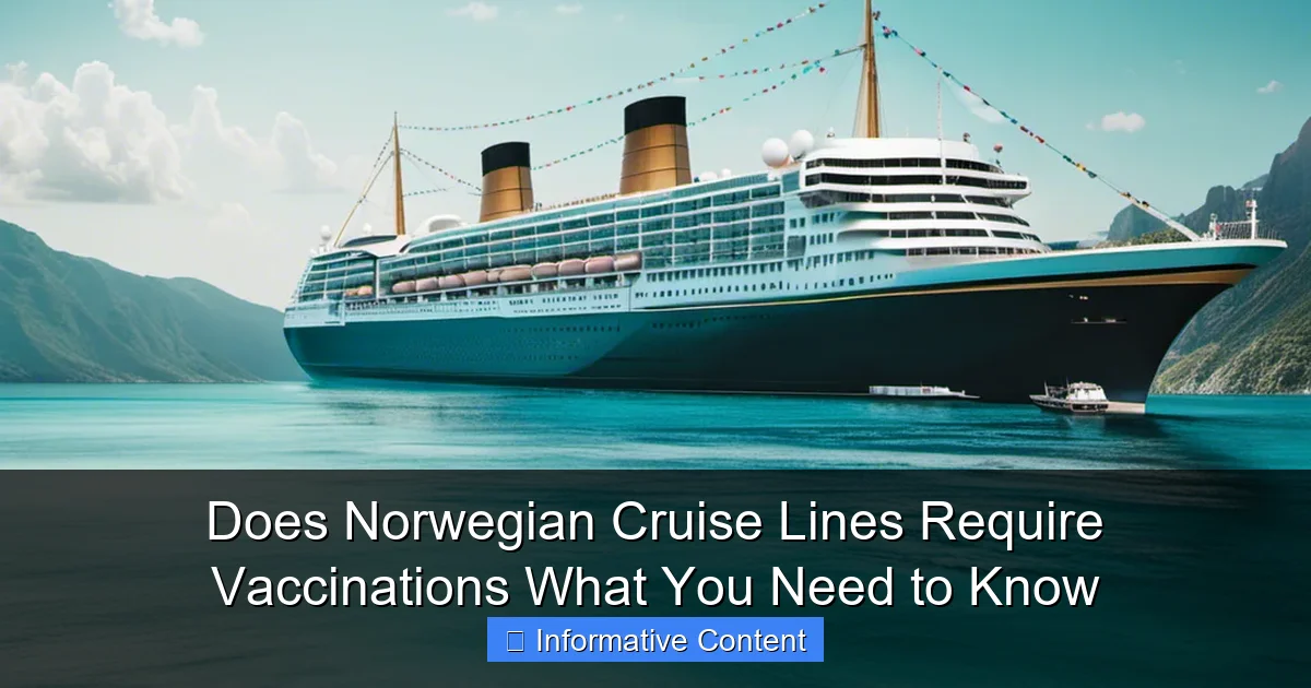 Does Norwegian Cruise Lines Require Vaccinations What You Need to Know