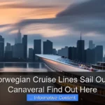 Does Norwegian Cruise Lines Sail Out of Port Canaveral Find Out Here