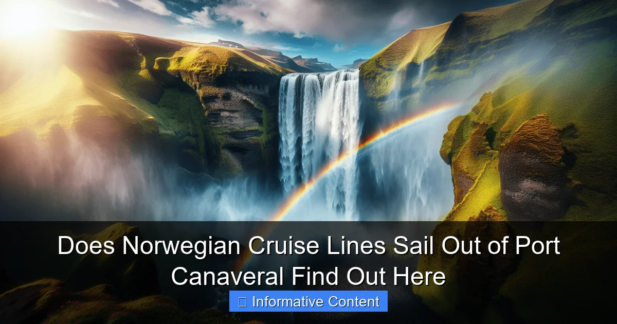 Does Norwegian Cruise Lines Sail Out of Port Canaveral Find Out Here