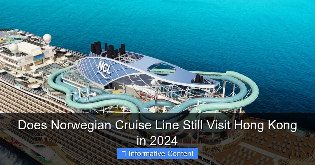 Does Norwegian Cruise Line Still Visit Hong Kong in 2024