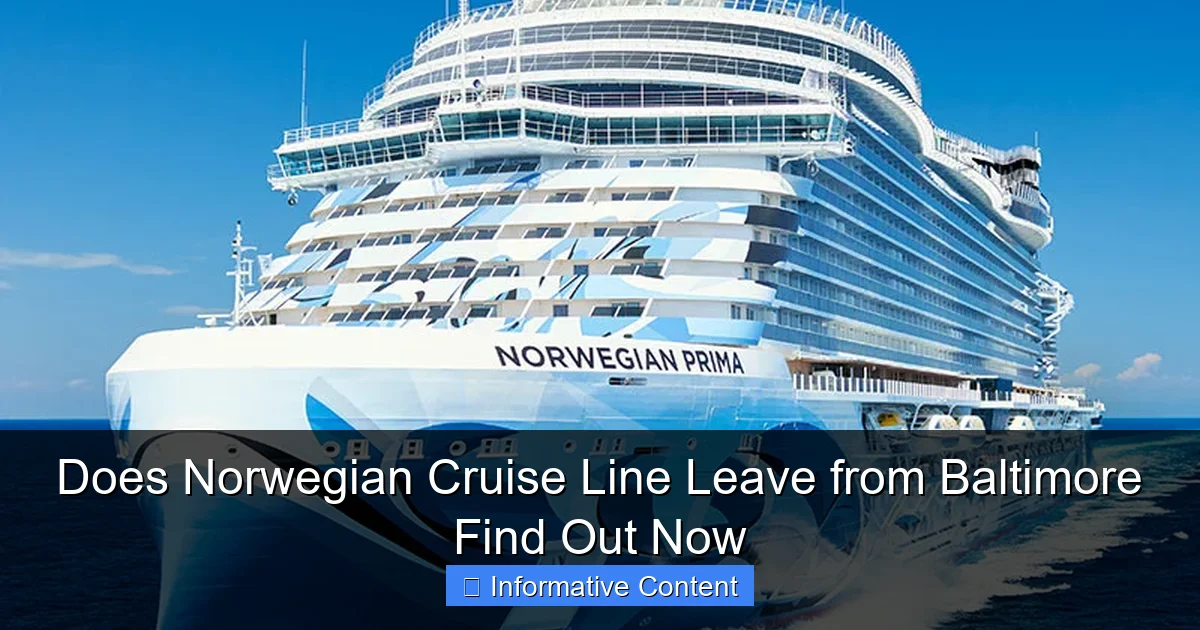 Does Norwegian Cruise Line Leave from Baltimore Find Out Now