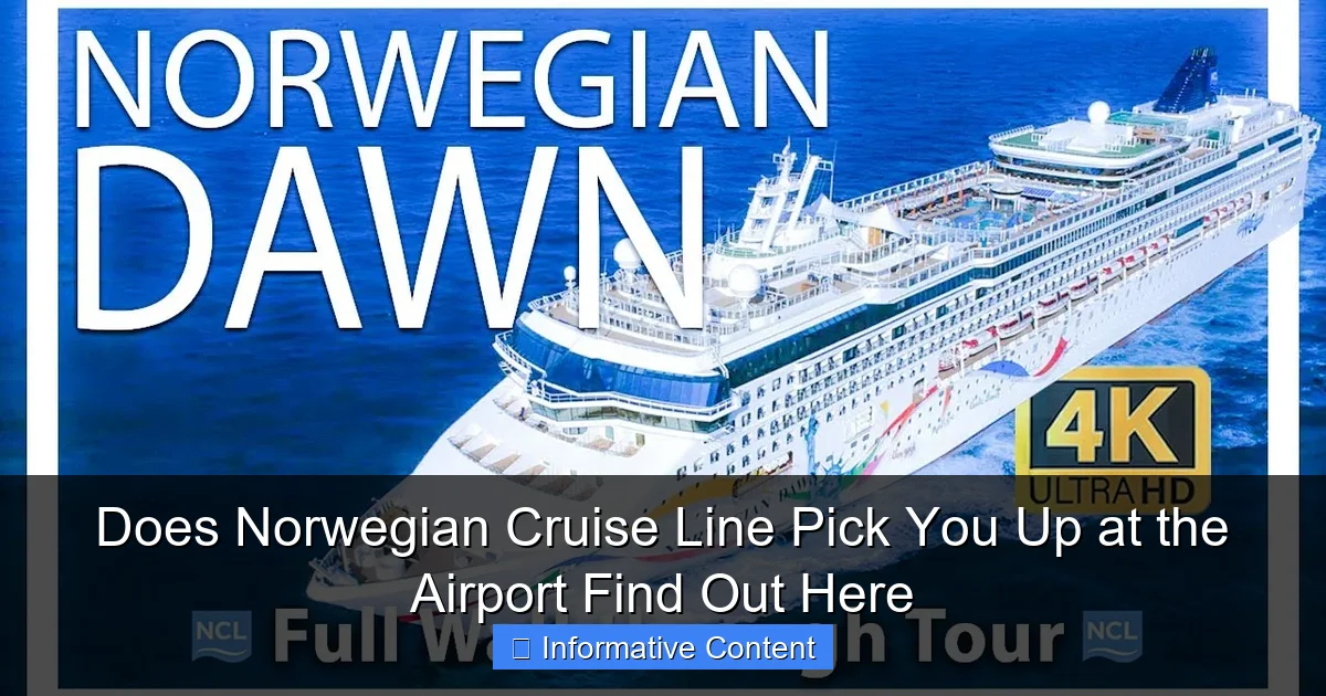 Does Norwegian Cruise Line Pick You Up at the Airport Find Out Here