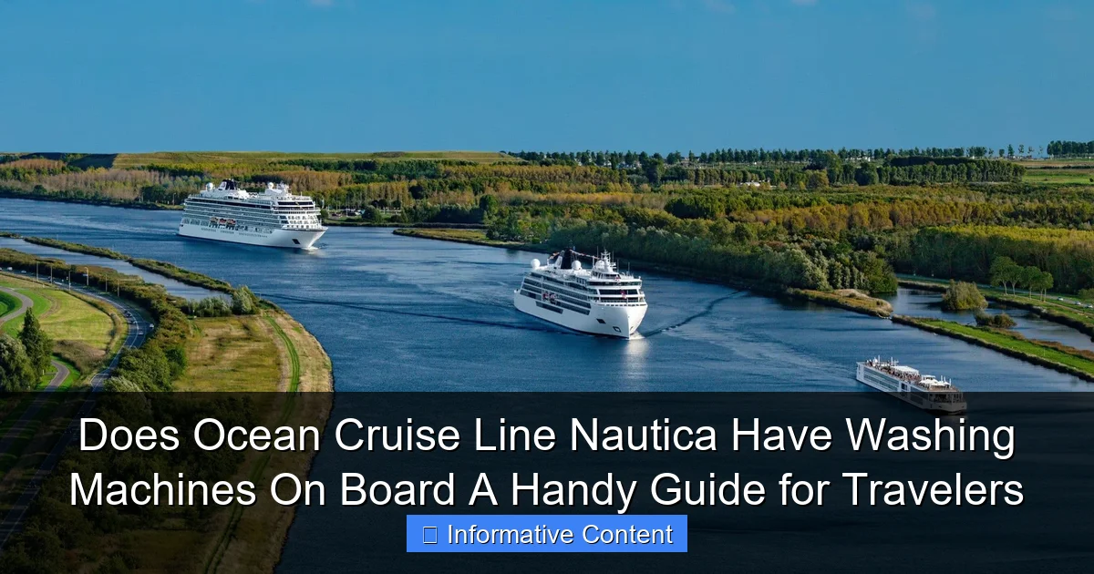 Does Ocean Cruise Line Nautica Have Washing Machines On Board A Handy Guide for Travelers