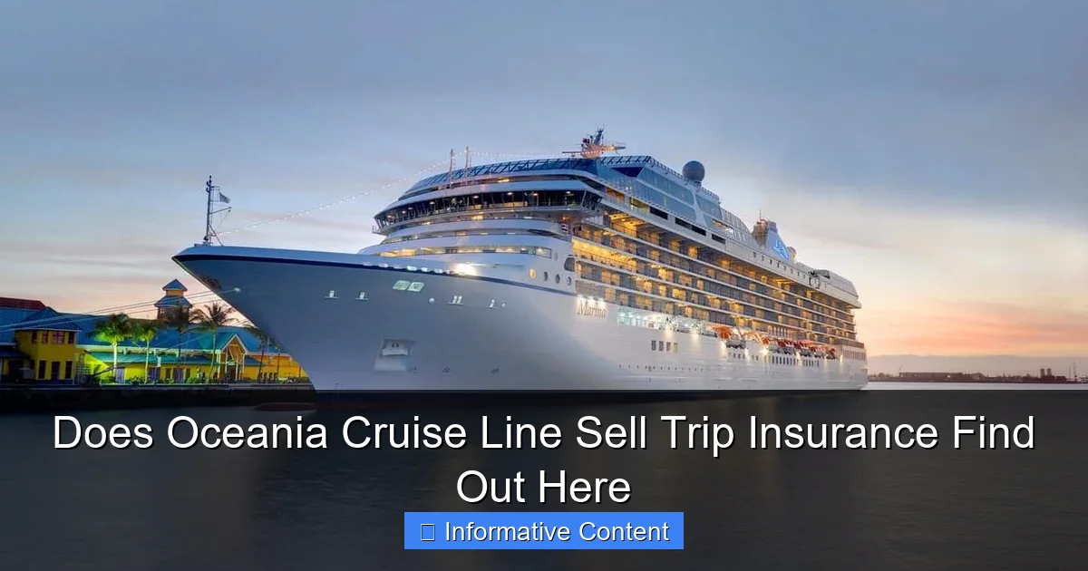 Does Oceania Cruise Line Sell Trip Insurance Find Out Here