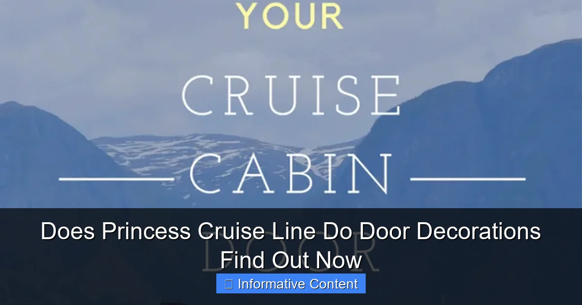 Does Princess Cruise Line Do Door Decorations Find Out Now