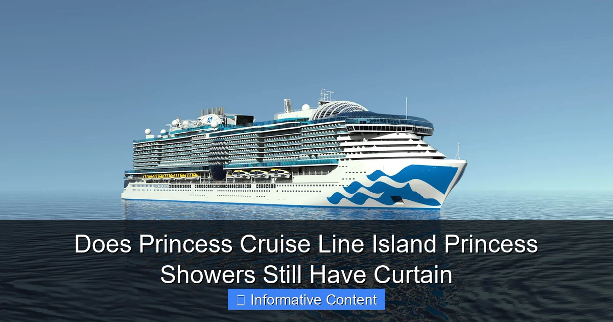 Does Princess Cruise Line Island Princess Showers Still Have Curtain