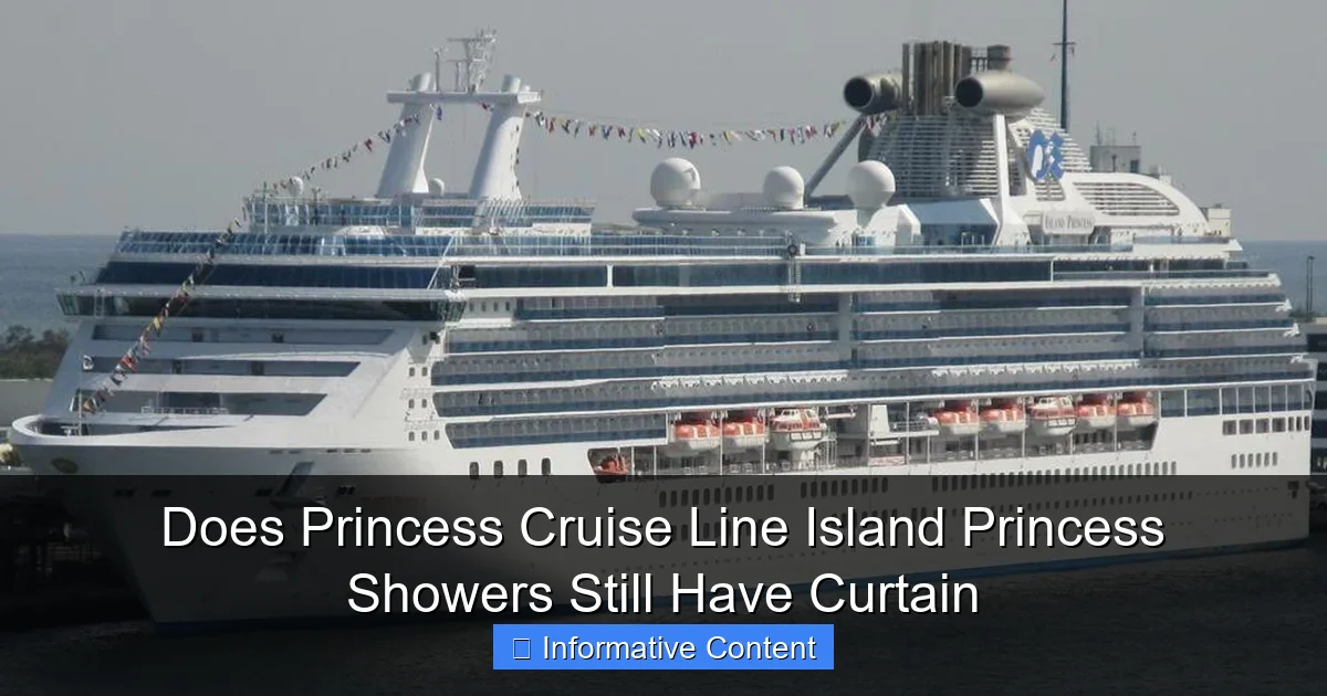 Does Princess Cruise Line Island Princess Showers Still Have Curtain