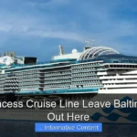 Does Princess Cruise Line Leave Baltimore Find Out Here