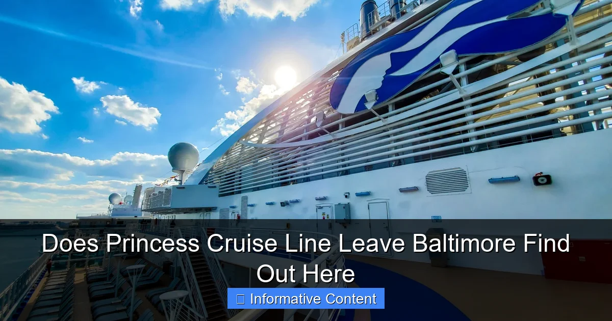 Does Princess Cruise Line Leave Baltimore Find Out Here